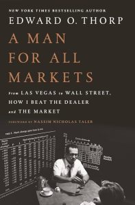 A Man for All Markets: From Las Vegas to Wall Street, How I Beat the Dealer and the Market