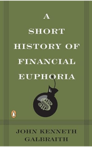 A Short History of Financial Euphoria