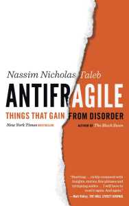 Antifragile: Things That Gain from Disorder
