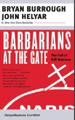 Barbarians at the Gate: The Fall of RJR Nabisco