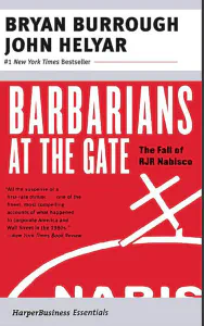 Barbarians at the Gate: The Fall of RJR Nabisco