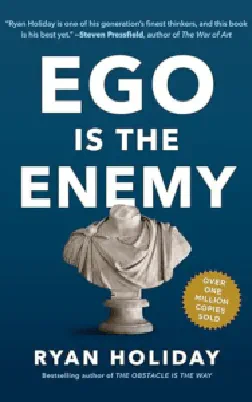 Ego is The Enemy