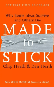 Book cover of &lsquo;Made to Stick&rsquo; by Chip Heath and Dan Heath, a bestselling guide on why some ideas survive and others die. Features bold white and orange text on a bright orange background, with the word &rsquo;to&rsquo; appearing on a strip of duct tape across the title. Ideal for content on communication, marketing, storytelling, and idea generation.