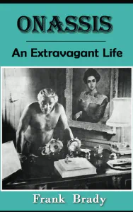 Onassis: An Extravagant Life