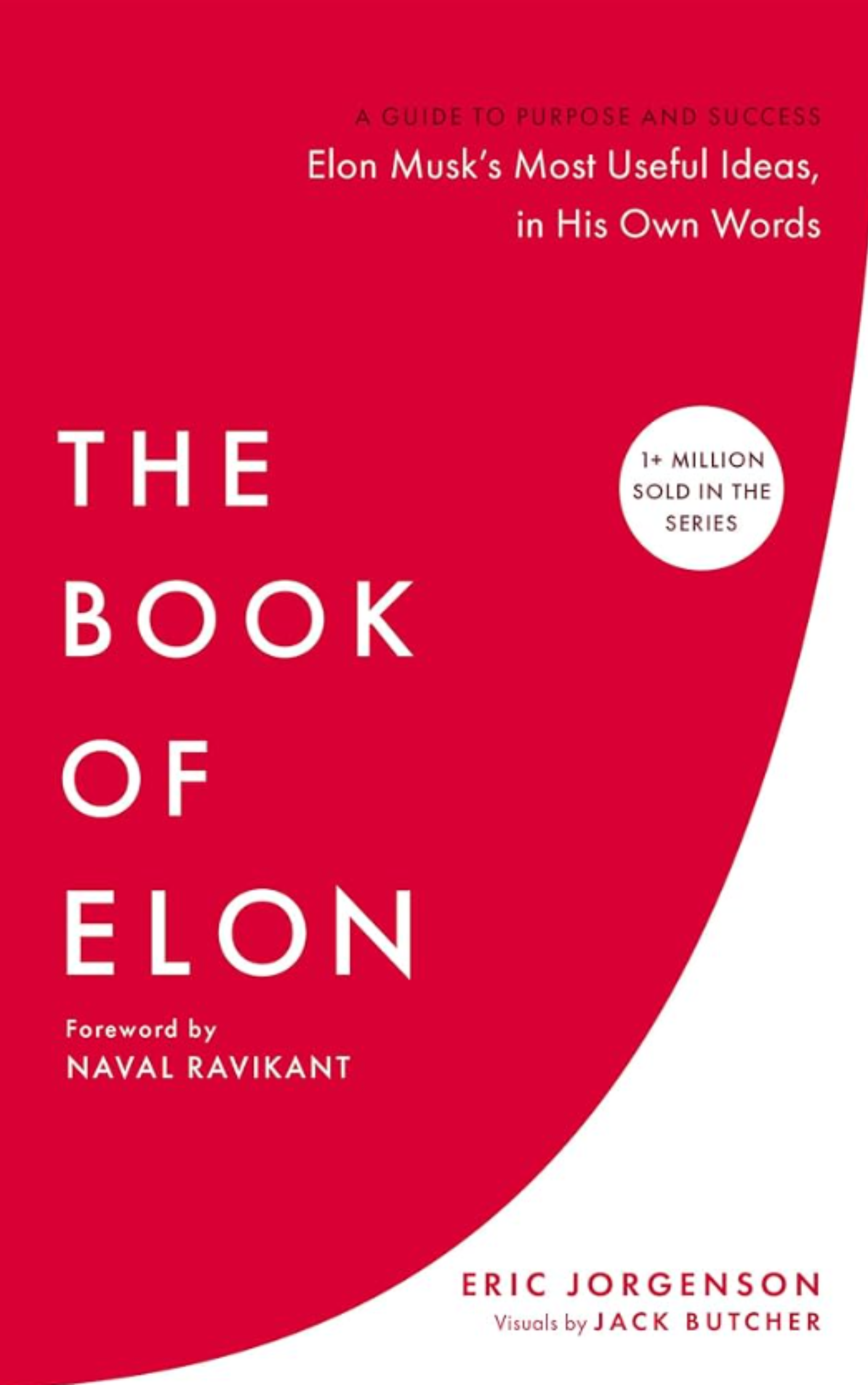 The Book of Elon: A Guide to Purpose and Success