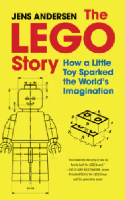 The Lego Story: How a Little Toy Sparked the World's Imagination