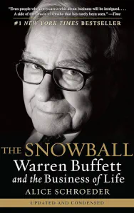 The Snowball: Warren Buffett and the Business of Life