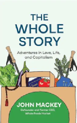 The Whole Story: Adventures in Love, Life, and Capitalism